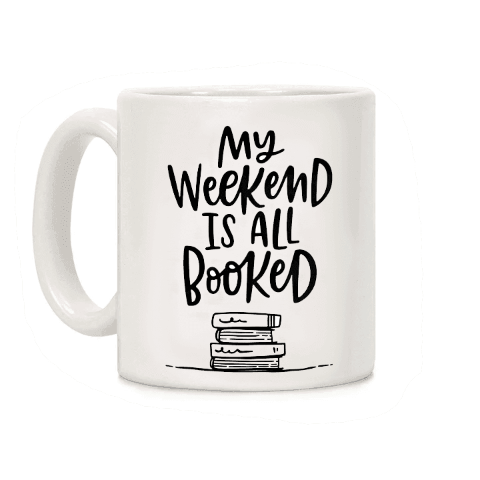 mug original pour lecteur my weekend is all booked