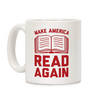 mug original pour les lecteurs avec citation make america read again