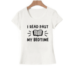 t shirt blanc citation past my bedtime pour lecteurs