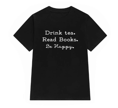 t-shirt noir avec citation be happy pour les fans de livres